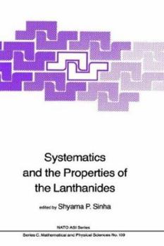 Hardcover Systematics and the Properties of the Lanthanides Book