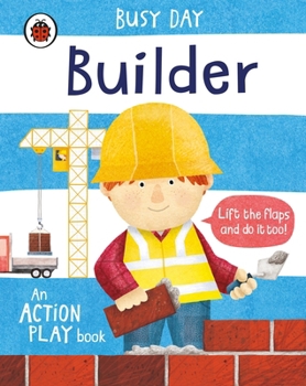 Paperback Busy Day: Builder: An action play book