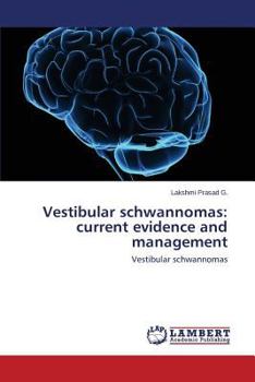 Paperback Vestibular schwannomas: current evidence and management Book