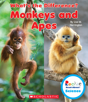 Hardcover Monkeys and Apes (Rookie Read-About Science: What's the Difference?) (Library Edition) Book