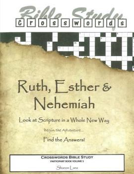 Paperback Crosswords Bible Study: Ruth, Esther and Nehemiah Participant Book