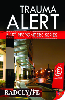 Trauma Alert - Book #1 of the First Responders