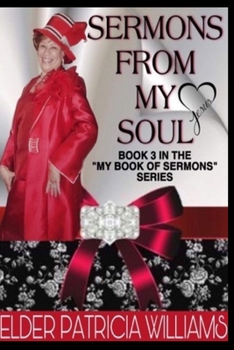 Sermons From My Soul (My Book of Sermons)