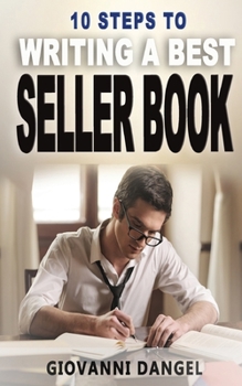 Paperback 10 Steps To Writing A Best Seller Book