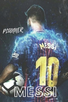 MESSI FCB PLANNER Quote Planner For Fc Barcelona Fans: Monthly Planner / Journal Gift, 120 Pages, 6x9, Soft Cover, Matte Finish
