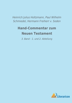 Paperback Hand-Commentar zum Neuen Testament: 3. Band - 1. und 2. Abteilung [German] Book