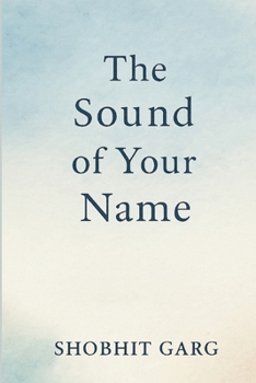 Paperback The Sound of Your Name Book