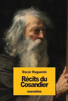 Paperback Récits du Cosandier [French] Book