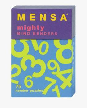 MENSA Mighty Mind Benders: 75 Number Puzzles