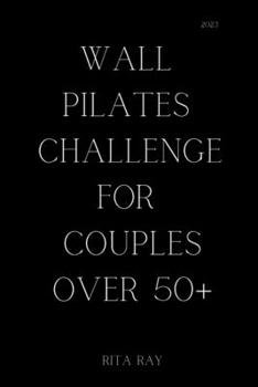 Paperback Wall Pilates Challenge for Couples Over 50" Book