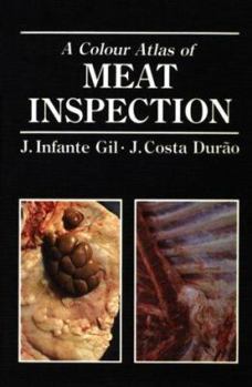 Hardcover A Colour Atlas of Meat Inspection Book