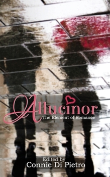 Paperback Allucinor: The Element of Romance Book