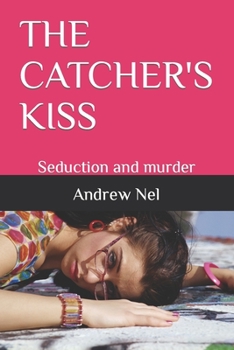 Paperback The Catcher's Kiss Book
