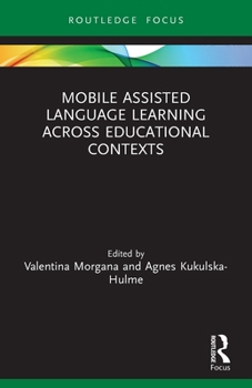 Paperback Mobile Assisted Language Learning Across Educational Contexts Book