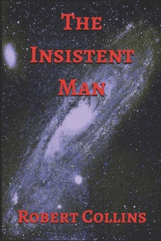 Paperback The Insistent Man Book