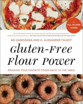Paperback Gluten-Free Flour Power: Bringing Your Favorite Foods Back to the Table Book