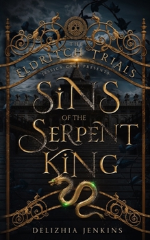 Sins of the Serpent King - Book  of the Eldritch Trials