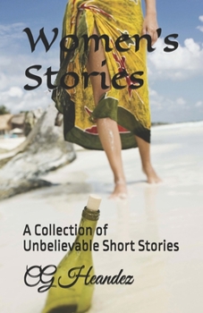 Paperback Women's Stories: A Collection of Unbelievable Short Stories Book