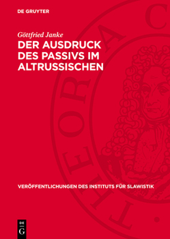 Hardcover Der Ausdruck Des Passivs Im Altrussischen [German] Book