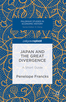 Hardcover Japan and the Great Divergence: A Short Guide Book