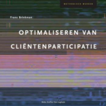 Paperback Optimaliseren Van Cli?ntenparticipatie [Dutch] Book