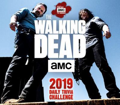 Calendar 2019 AMC the Walking Dead Daily Trivia Challenge Boxed Daily Calendar: By Sellers Publishing Book