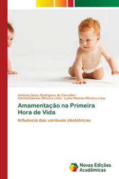 Paperback Amamentação na Primeira Hora de Vida [Portuguese] Book