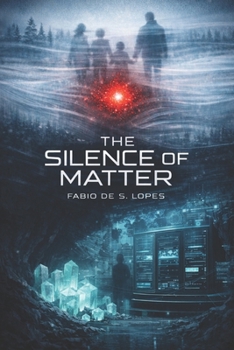 The Silence of Matter