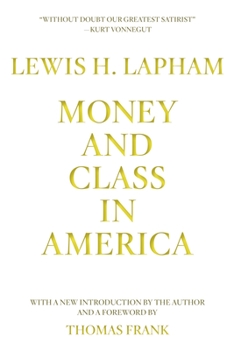 Paperback Money and Class in America Book