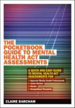 Paperback The Pocketbook Guide to Mental Health ACT Assessments Book
