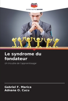 Le syndrome du fondateur (French Edition)