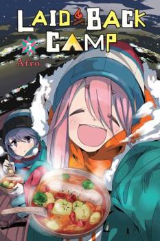 Laid-Back Camp, Vol. 5 - Book #5 of the ゆるキャン△ / Laid-Back Camp
