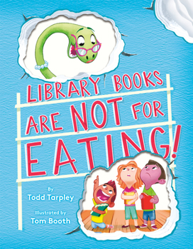 Hardcover Library Books Are Not for Eating! Book