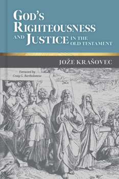 Hardcover God's Righteousness and Justice in the Old Testament Book