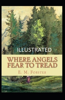 Paperback Where Angels Fear to Tread Illustrated Book