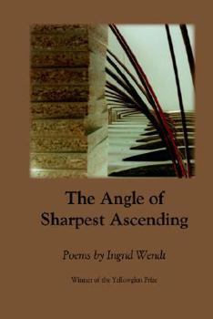 Paperback The Angle of Sharpest Ascending Book