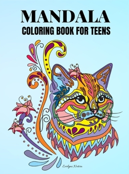 Mandala Coloring Book for Teens: Beautiful Mandala Coloring Book Mandala animals coloring book for teenagers and young adults