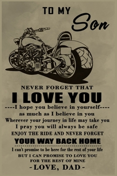 To My Son Lined Notebook Journal, 100 Pages (6 x 9 Inches) Blank Ruled Writing Journal With Inspirational Quotes, Perfect Diary Notebook Gifts for Father Day Mother Day Family Ideas .