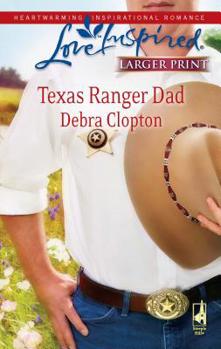 Mass Market Paperback Texas Ranger Dad [Large Print] Book