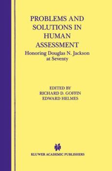Paperback Problems and Solutions in Human Assessment: Honoring Douglas N. Jackson at Seventy Book