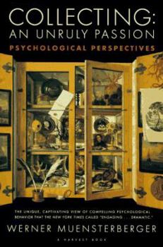 Paperback Collecting: An Unruly Passion: Psychological Perspectives Book