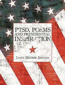 Paperback PTSD, Poems And Presidential Inspiration Book