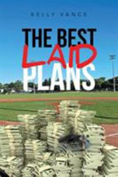 Paperback The Best Laid Plans Book
