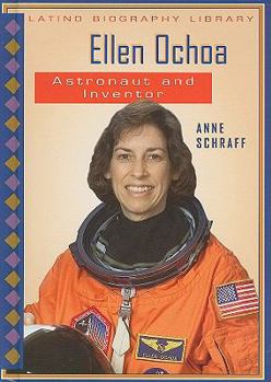 Ellen Ochoa: Astronaut and Inventor - Book  of the Latino Biography Library