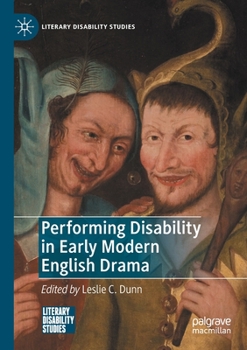 Paperback Performing Disability in Early Modern English Drama Book