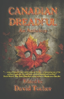 Paperback Canadian Dreadful: An Anthology Book