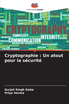 Paperback Cryptographie: Un atout pour la sécurité [French] Book