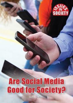 Hardcover Is Social Media Good for Society? Book