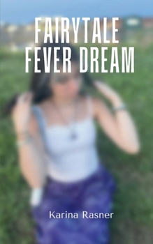 Paperback Fairytale Fever Dream Book
