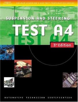 Paperback Automotive ASE Test Preparation Manuals, 3E A4: Suspension and Steering (ASE Automotive Test Preparation Series) Book